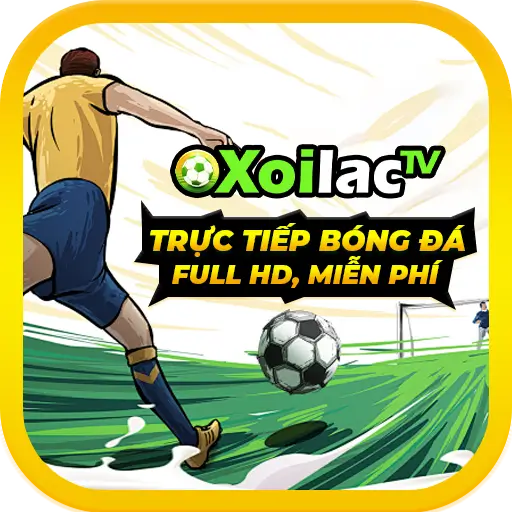 Xoilac TV – Kênh trực tiếp bóng đá Xôi Lạc TV, XoilacTV 24/7